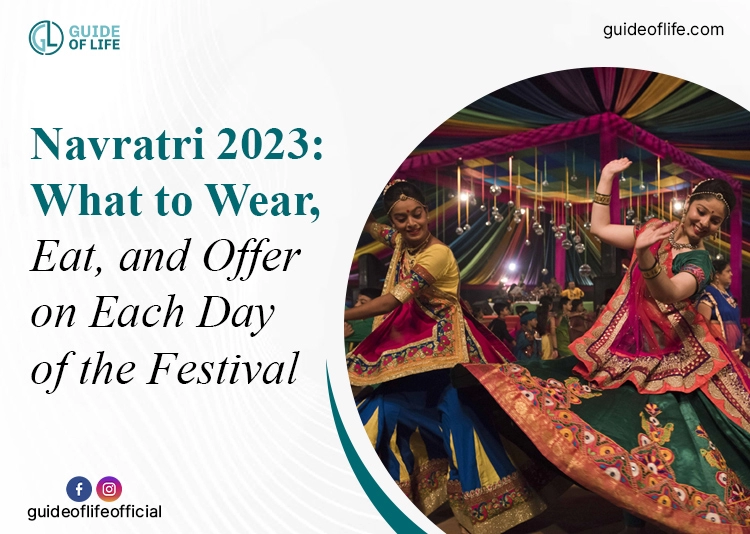 Navratri 2023: What to Wear, Eat, and Offer on Each Day of the Festival
