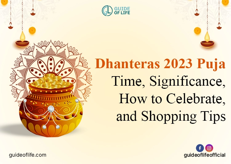 Dhanteras 2023 Puja Time, Significance, How to Celebrate, and Shopping Tips