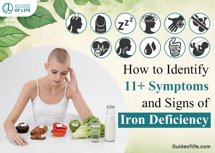 How to Identify 11+ Symptoms and Signs of Iron Deficiency