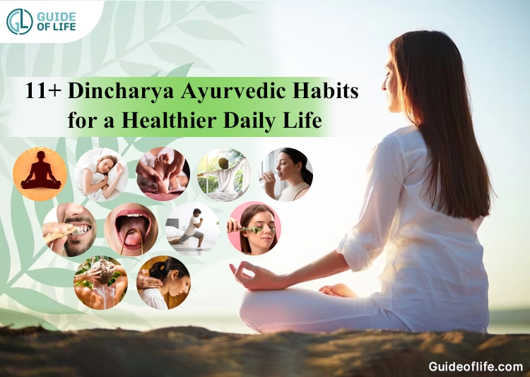 11+ Dincharya Ayurvedic Habits for a Healthier Daily Life