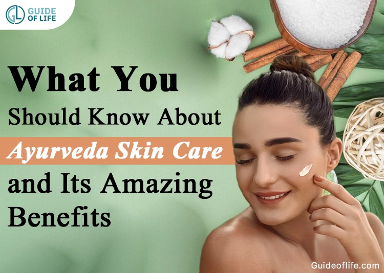 What You Know About Ayurvedic Skin Care Products and Its Benefits