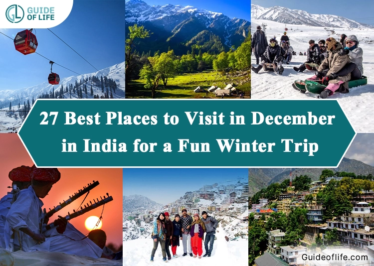 27 Best Places to Visit in December in India for a Fun Winter Trip